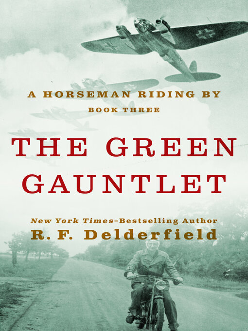 Title details for The Green Gauntlet by R. F. Delderfield - Available